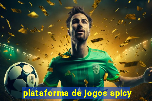 plataforma de jogos spicy